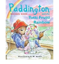 Paddington and the Tutti Frutti Rainbow