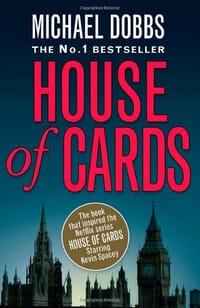 House of Cards - Michael Dobbs
