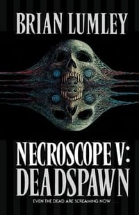 Deadspawn - Brian Lumley