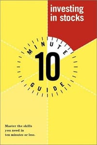 10 Minute Guide to Investing in Stocks