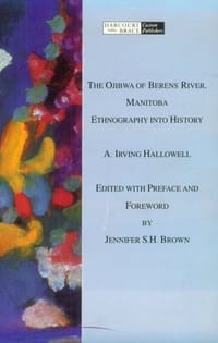The Ojibwa of Berens River, Manitoba