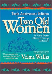 Two old women - Velma Wallis
