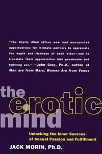 The Erotic Mind: Unlocking the Inner Sources of Passion and Fulfillment (平装)