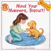 Mind Your Manners, Biscuit!