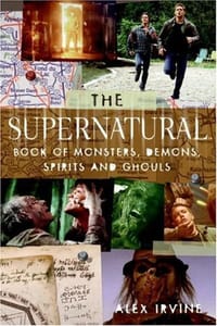 书籍 The "Supernatural" Book of Monsters, Spirits, Demons, and Ghouls的封面