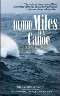 40, 000 Miles in a Canoe