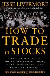 How to Trade In Stocks - Jesse Livermore