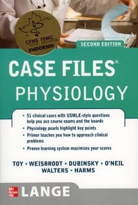 Case Files Physiology, Second Edition (LANGE Case Files) - Eugene Toy, Norman Weisbrodt, William Dubinsky, Roger O'Neil, Edgar Walters, Konrad Harms