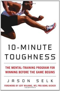 10-minute Toughness - Selk, Jason