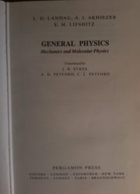 General Physics Mechanics and Molecular Physics - L. D. Landau, A. J. Akhiezer, E. M. Lifshitz