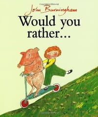 Would You Rather?