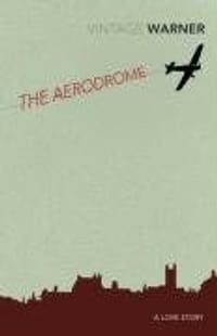 The Aerodrome (Vintage Classics)