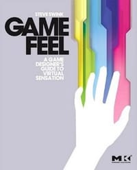 Game Feel - Steve Swink