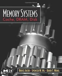 Memory Systems - Bruce Jacob, Spencer Ng, David Wang