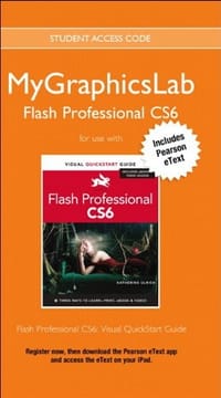 Flash Professional CS6 with MyGraphicsLab Access Code