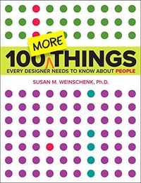 书籍 100 MORE Things Every Designer Needs to Know About People的封面