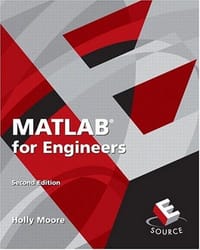 MATLAB for Engineers (2nd Edition) (Esource--The Prentice Hall Engineering Source)