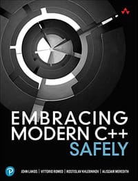 Embracing Modern C++ Safely - John Lakos - Addison-Wesley Professional ...