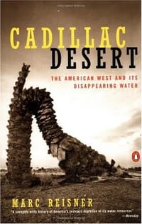 Cadillac Desert - Marc Reisner