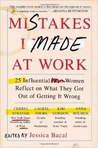 Mistakes I Made at Work
