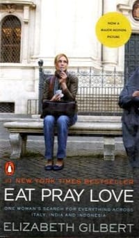 Eat, Pray, Love. Movie Tie-In - Gilbert, Elizabeth