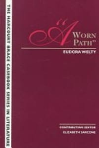 A Worn Path - Eudora Welty