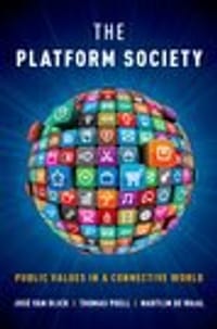 The Platform Society - José van Dijck