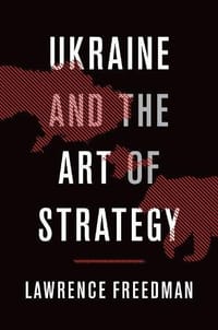 书籍 Ukraine and the Art of Strategy的封面