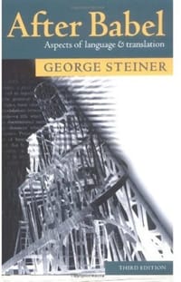 After Babel - George Steiner