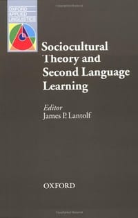 Sociocultural Theory and Second Language Learning