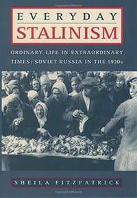 Everyday Stalinism - Sheila Fitzpatrick
