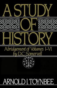 A Study of History, Vol. 1 - Arnold J. Toynbee