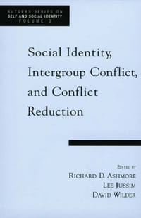 Social Identity, Intergroup Conflict and Conflict Reduction