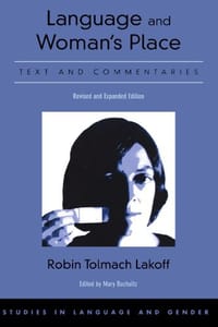 Language and Woman's Place - Robin Tolmach Lakoff