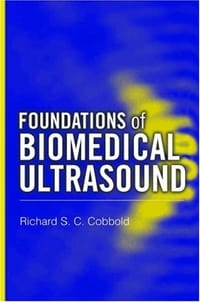 书籍 Foundations of Biomedical Ultrasound (Biomedical Engineering Series (Oxford University Press).)的封面