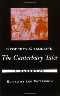Geoffrey Chaucer's The Canterbury Tales - Patterson, Lee 编