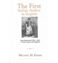 The First Indian Author in English Dean Mahomed