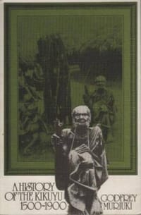 A History of the Kikuyu, 1500-1900