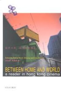 Between Home and World - Esther M. K. Cheung, Yiu-wai Chu (editors), 张美君