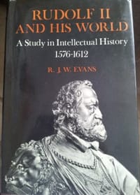 Rudolf II and His World - Robert John Weston Evans