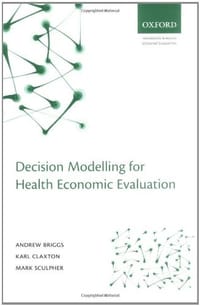 Decision Modelling for Health Economic Evaluation