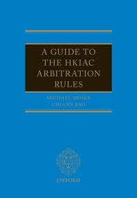 A Guide to the HKIAC Arbitration Rules