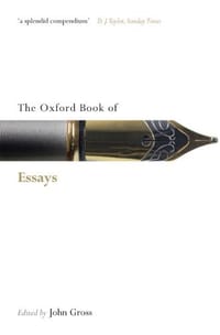 The Oxford Book of Essays - John Gross
