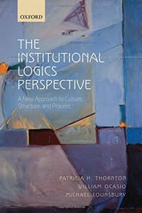 The Institutional Logics Perspective