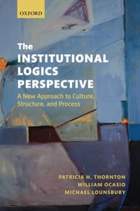 The Institutional Logics Perspective