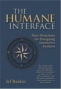The Humane Interface - Jef Raskin
