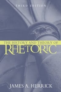 The History and Theory of Rhetoric