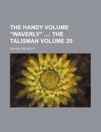 The Handy Volume "Waverly"; The Talisman Volume 20