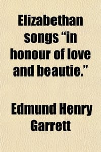 Elizabethan Songs "In Honour of Love and Beautie"