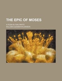 The Epic of Moses